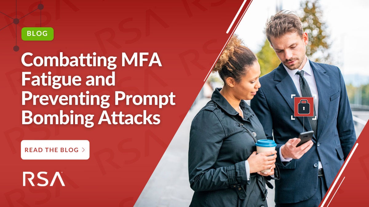 Combatting MFA Fatigue And Preventing Prompt Bombing Attacks